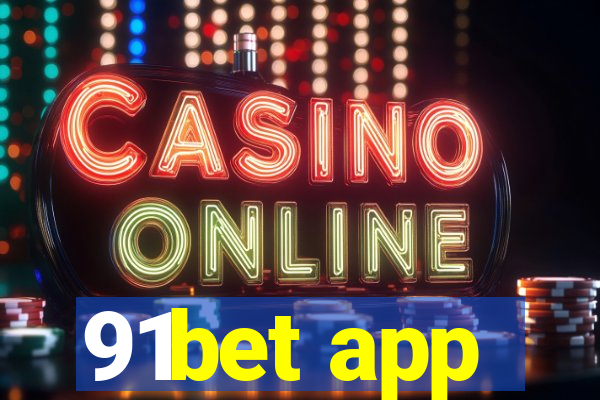 91bet app